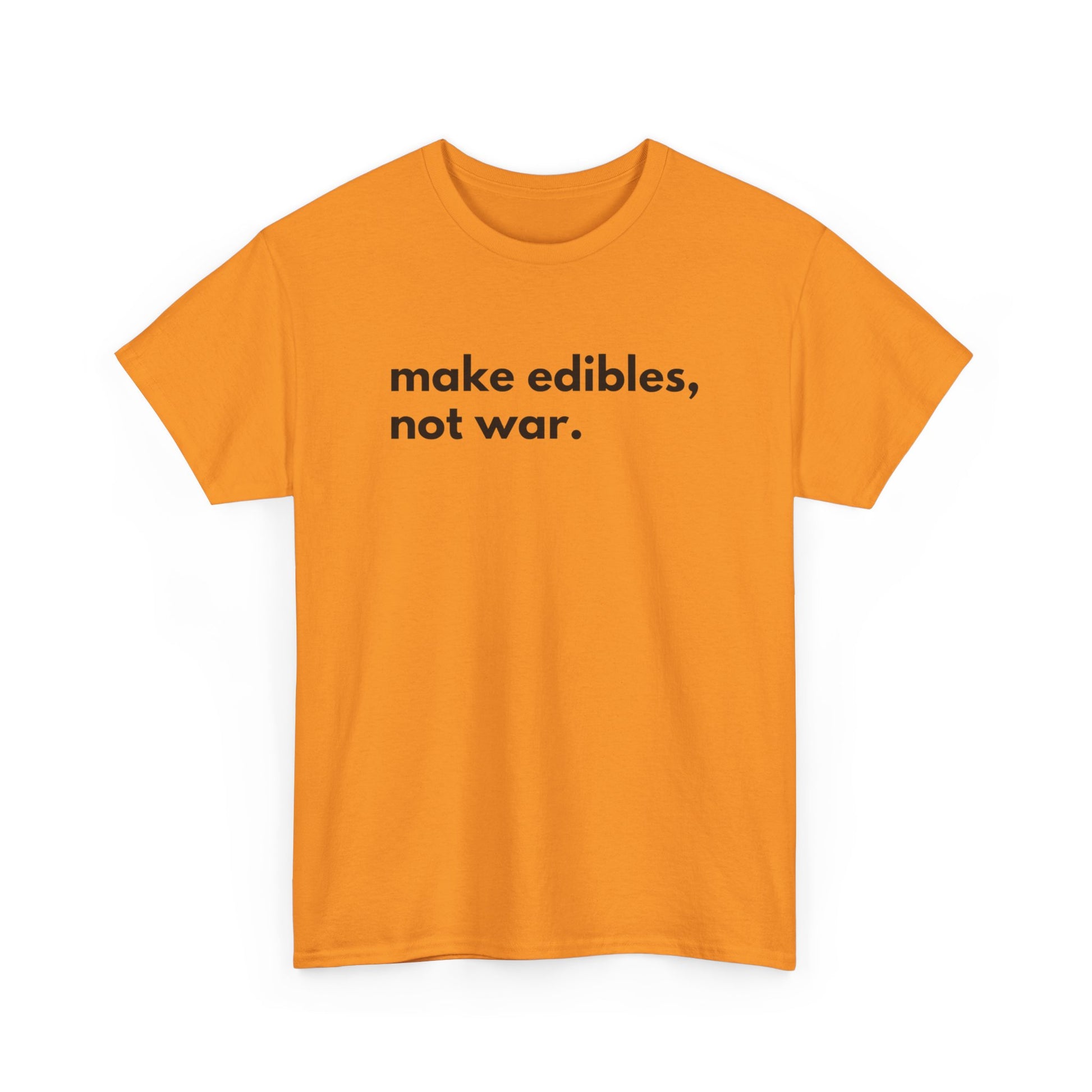 Make Edibles Not War Unisex Cotton Tee, Funny T-Shirt, Gift for Cannabis Lovers, Casual Wear, Trendy Top - Kemo Green, LLC