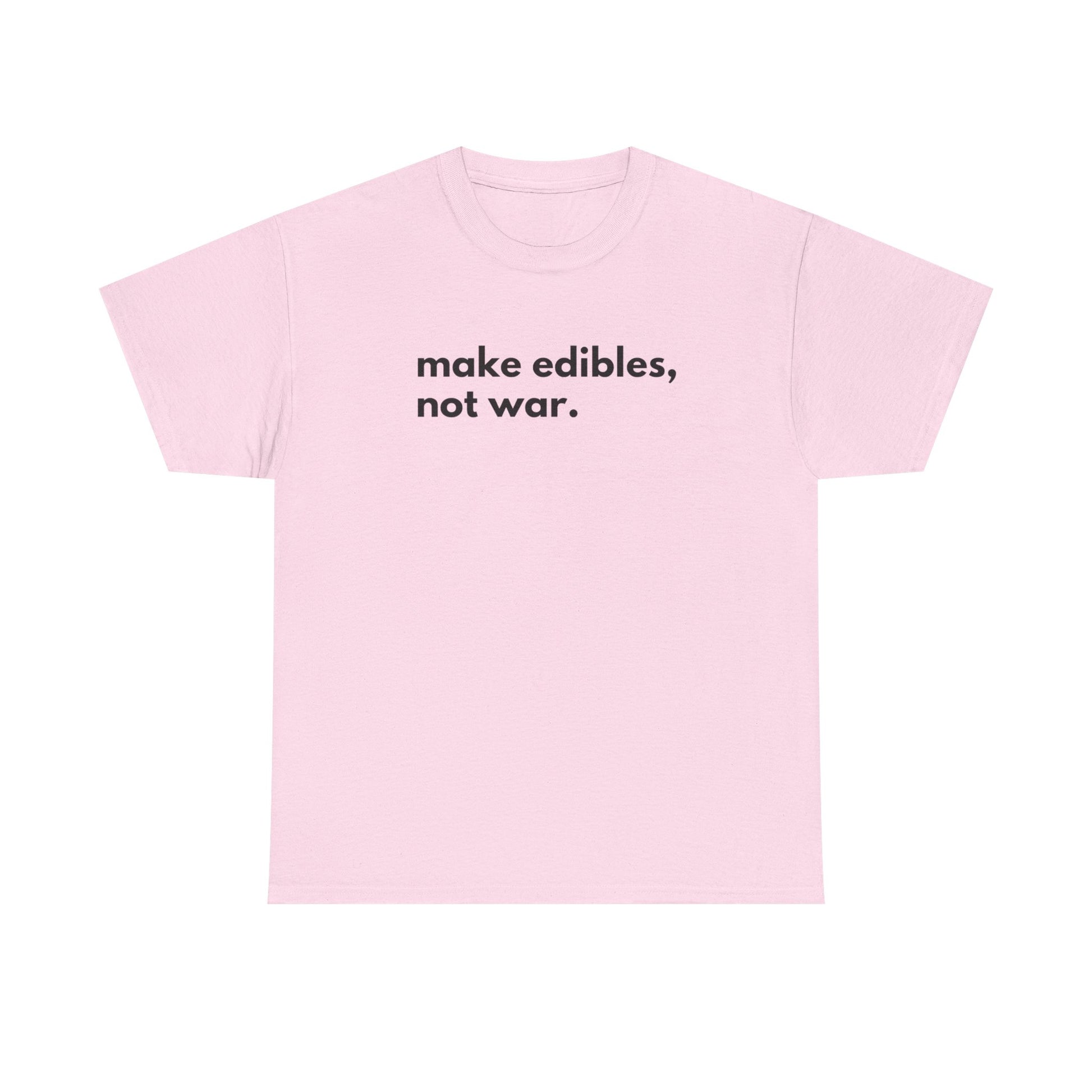 Make Edibles Not War Unisex Cotton Tee, Funny T-Shirt, Gift for Cannabis Lovers, Casual Wear, Trendy Top - Kemo Green, LLC