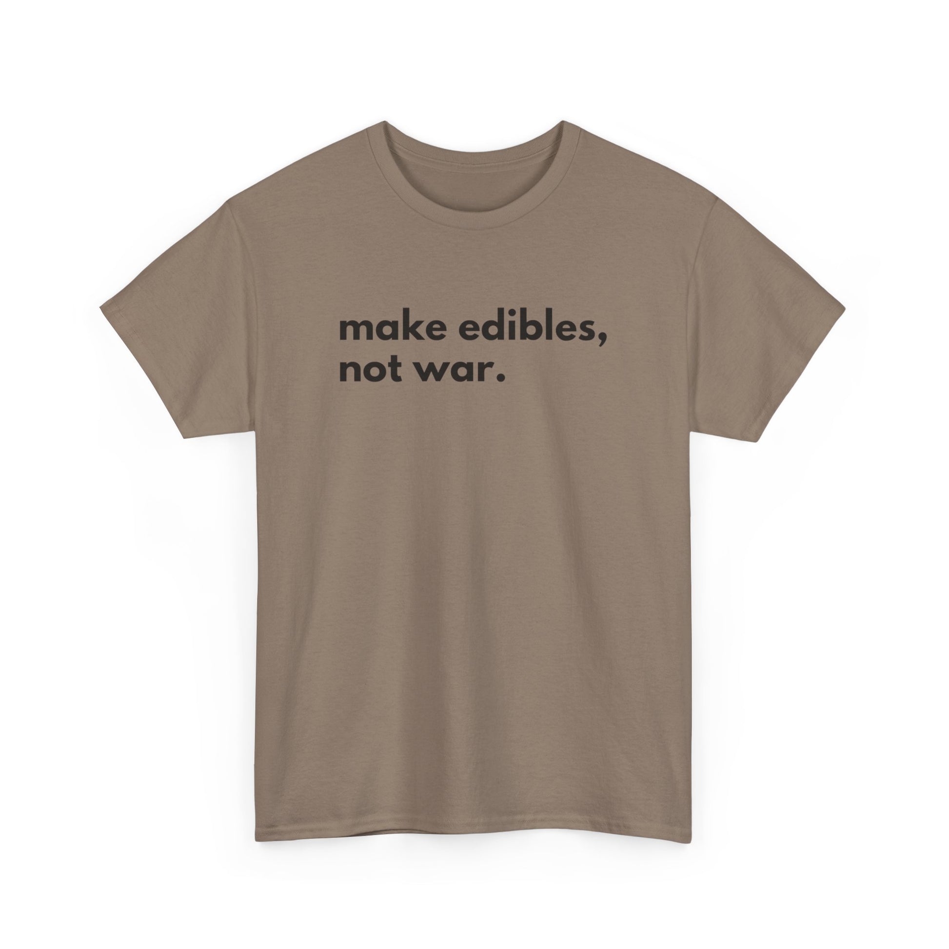 Make Edibles Not War Unisex Cotton Tee, Funny T-Shirt, Gift for Cannabis Lovers, Casual Wear, Trendy Top - Kemo Green, LLC