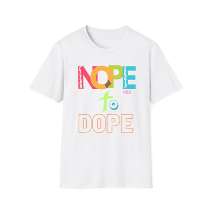 Trendy Unisex Softstyle T-Shirt, Colorful 'NOPE to DOPE' Graphic Tee, Casual Wear, Gift for Friends, Everyday Humor Shirt - Kemo Green, LLC