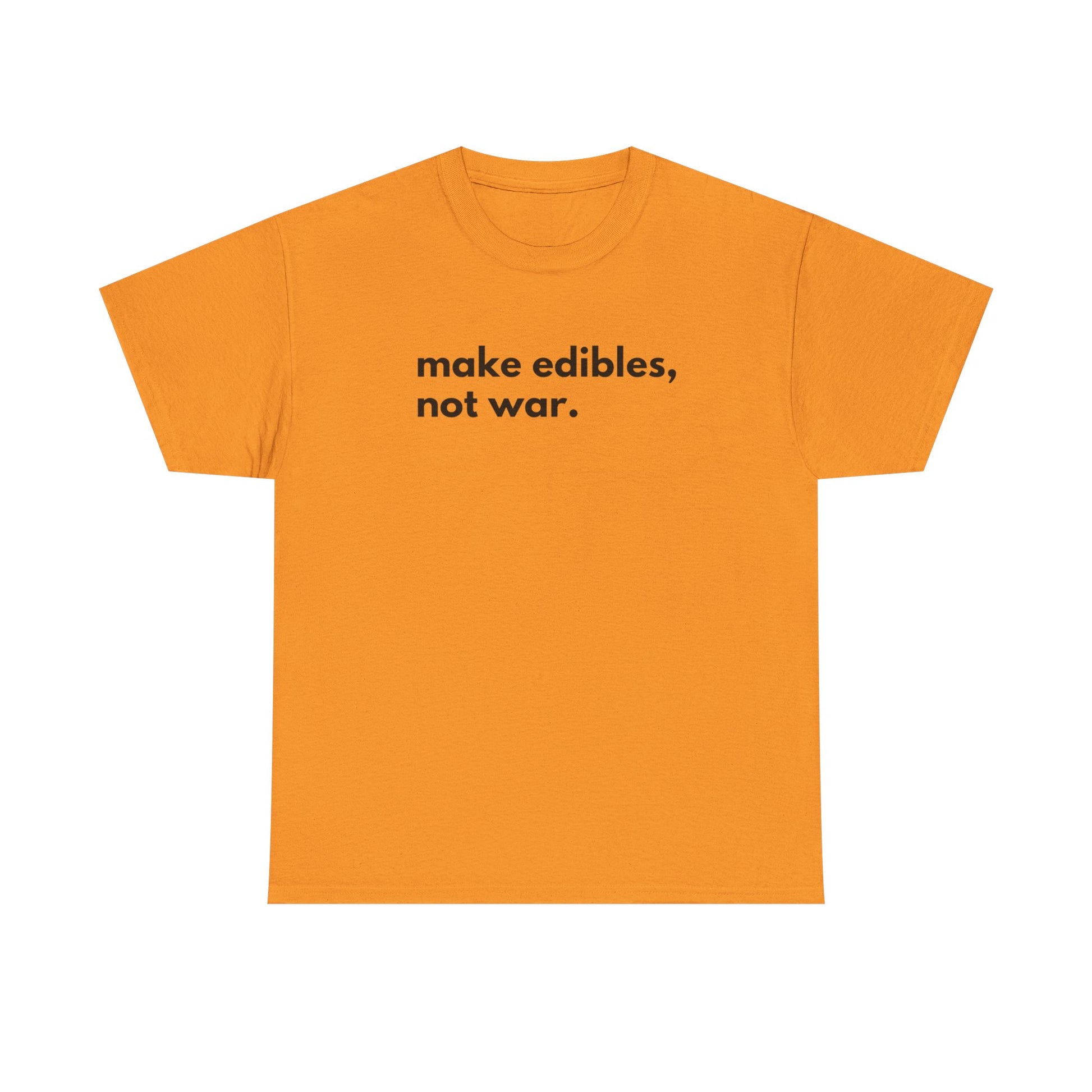 Make Edibles Not War Unisex Cotton Tee, Funny T-Shirt, Gift for Cannabis Lovers, Casual Wear, Trendy Top - Kemo Green, LLC